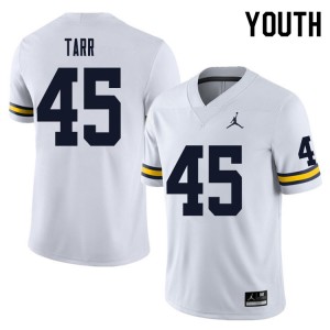 #45 Greg Tarr Michigan Wolverines White Youth Jerseys Limited College Football 739509-944